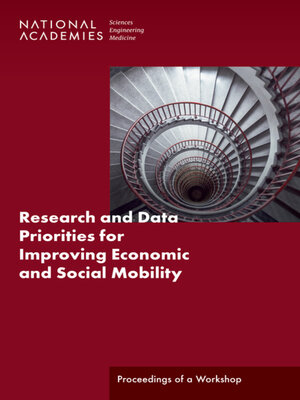 cover image of Research and Data Priorities for Improving Economic and Social Mobility